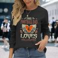 This Football Dad Loves Halloween Long Sleeve T-Shirt T-Shirt Gifts for Her