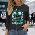 God Made My Dad An Angel Truck Driver Father Memorial Long Sleeve T-Shirt Gifts for Her