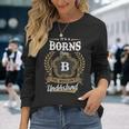 Its A Borns Thing You Wouldnt Understand Shirt Borns Crest Coat Of Arm Long Sleeve T-Shirt Gifts for Her