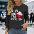 Kiss Me Im Polish St Patricks Day Love Poland Long Sleeve T-Shirt Gifts for Her