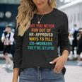 May You Never Run Out Of Hr-Approved Ways Vintage Quote Long Sleeve T-Shirt T-Shirt Gifts for Her