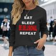 Northstardoll Eat Sleep Be Delusional Repeat Long Sleeve T-Shirt Gifts for Her