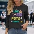 Pottery I Like Big Pots Keramik-Topfmacher Für Künstler Langarmshirts Geschenke für Sie