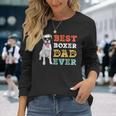 Retro Vintage Dog Best Boxer Dad Ever Long Sleeve T-Shirt Gifts for Her