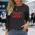 Im So Freakin Merry Christmas Christmas Af Santa Mom Ugly Christmas Sweater Long Sleeve T-Shirt Gifts for Her