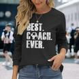 Soccer Coach Best Coach Ever Soccer Long Sleeve T-Shirt Gifts for Her