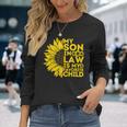 My Son In Law Is My Favorite Child Humor Long Sleeve T-Shirt Gifts for Her