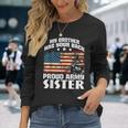 Stars Flag My Brother Has Your Back Proud Army Sister Men Women Long Sleeve T-shirt Graphic Print Unisex Gifts for Her