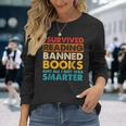 I Survived Reading Banned Books And All I Got Was Smarter Long Sleeve T-Shirt Gifts for Her