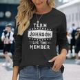 Team Johnson Life Time Member Name Long Sleeve T-Shirt Gifts for Her