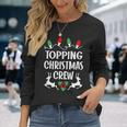 Topping Name Christmas Crew Topping Long Sleeve T-Shirt Gifts for Her