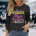 Two Titles Mom And Grandma I Have Two Titles Mom And Grandma Long Sleeve T-Shirt Gifts for Her