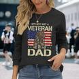 He Is My Veteran Dad American Flag Veterans Day Long Sleeve T-Shirt Gifts for Her