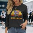 Vintage Best Cat Dad Ever Fathers Day 4Th Of July Men Long Sleeve T-Shirt Gifts for Her