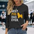 Vintage Best Pug Dad Ever Fathers Day Dog Long Sleeve T-Shirt T-Shirt Gifts for Her