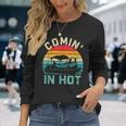 Vintage Comin In Hot Pontoon Boat Boating Dad Fathers Day Long Sleeve T-Shirt Gifts for Her