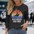 Vintage Retro Best Soccer Dad Ever Footballer Father Long Sleeve T-Shirt T-Shirt Gifts for Her