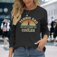 Vintage Tennis Dad Just Like A Normal Dad Only Cooler Long Sleeve T-Shirt Gifts for Her