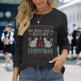 We Wish You A Meowy Catmas Santa Hat Ugly Christmas Sweater Long Sleeve T-Shirt Gifts for Her