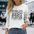 Dad Worlds Best Farter I Mean Father Papa Long Sleeve T-Shirt T-Shirt Gifts for Her