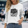 Fotografen-Witz Langarmshirts, Kamera-Motiv I Shoot People Design Geschenke für Sie