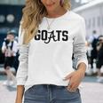 Goats Killing Our Way Through The Sec In Long Sleeve T-Shirt T-Shirt Gifts for Her