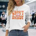 Groovy Daddy 70S Aesthetic Nostalgia 1970S Retro Dad Long Sleeve T-Shirt Gifts for Her