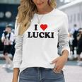 I Love Lucki I Heart Lucki Long Sleeve T-Shirt Gifts for Her