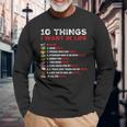 10 Things I Want In My Life Rocks More Rocks Rockounding Long Sleeve T-Shirt Gifts for Old Men