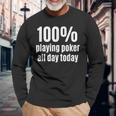 100 Pokerspieler Lustiger Gambling Und Gambler Langarmshirts Geschenke für alte Männer