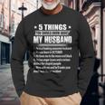 5 Things You Should Know About My Husband October Long Sleeve T-Shirt Gifts for Old Men