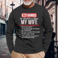 5 Things You Should Know About My Wife Best Long Sleeve T-Shirt Gifts for Old Men