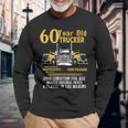 60 Year Old Trucker 60Th Birthday Men Dad Grandpa Long Sleeve T-Shirt Gifts for Old Men