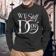 We Still Do 9 Years Couple 9Th Wedding Anniversary Long Sleeve T-Shirt T-Shirt Gifts for Old Men