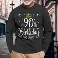 90Th Birthday Squad 90 Years Old Birthday Party Group Long Sleeve T-Shirt T-Shirt Gifts for Old Men