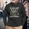 Agriculteurs Je Peux Pas Long Sleeve T-Shirt Geschenke für alte Männer