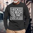Ampu Humor Lost Leg Recovery Long Sleeve T-Shirt Gifts for Old Men