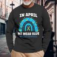 In April We Wear Blue Rainbow Autism Awareness Month Be Kind Long Sleeve T-Shirt T-Shirt Gifts for Old Men