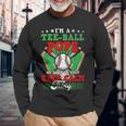 Ball Pops Dont Do That Keep Calm Thing Long Sleeve T-Shirt Gifts for Old Men