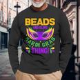 Beads And Bling Mardi Gras Thing New Orleans Fat Tuesdays Long Sleeve T-Shirt Gifts for Old Men