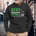 Best Grandpa By Par Golf Lover Fathers Day Dad Long Sleeve T-Shirt T-Shirt Gifts for Old Men