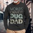 Best Pug Dad Ever Dog Lover Long Sleeve T-Shirt T-Shirt Gifts for Old Men