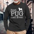 Best Pug Dad Ever Pet Kitten Animal Parenting Long Sleeve T-Shirt T-Shirt Gifts for Old Men