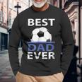 Best Soccer Dad Ever With Soccer Ball Long Sleeve T-Shirt T-Shirt Gifts for Old Men