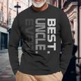 Best Uncle Ever Fathers Day For Uncle 2018 Long Sleeve T-Shirt T-Shirt Gifts for Old Men