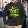 Big Bead Energy Carnival Vintage Mardi Gras Long Sleeve T-Shirt Gifts for Old Men