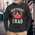 Birthday Crab Owner Long Sleeve T-Shirt T-Shirt Gifts for Old Men
