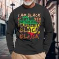 Blackity Black Every Month Black History Bhm African V2 Men Women Long Sleeve T-shirt Graphic Print Unisex Gifts for Old Men