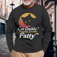 Cat Daddy To A Fatty Vintage 80S Sunset Fat Chonk Dad Long Sleeve T-Shirt Gifts for Old Men