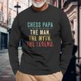 Chess Papa Fathers Day Chess Man Myth Legend Great Long Sleeve T-Shirt Gifts for Old Men